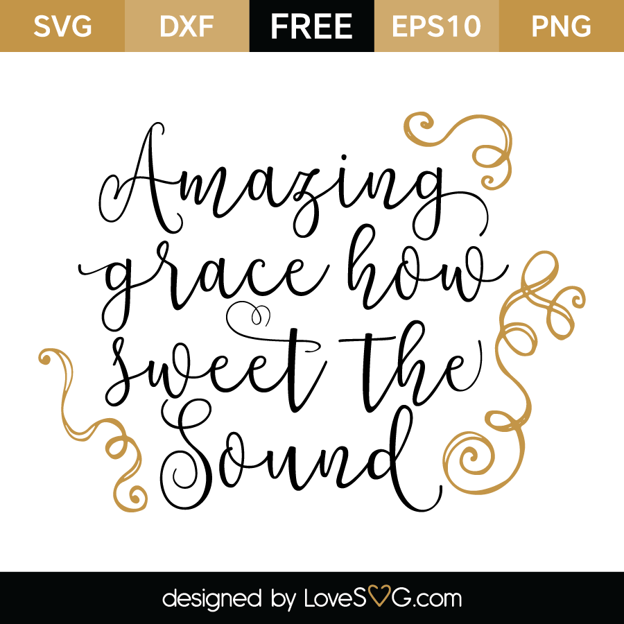 amazing grace svg #1204, Download drawings