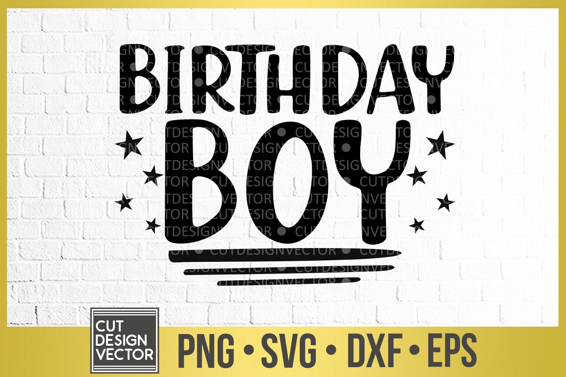 birthday boy svg #609, Download drawings