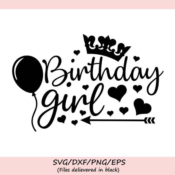 birthday girl svg #679, Download drawings