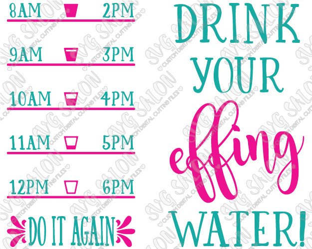 drink your effing water svg #1010, Download drawings