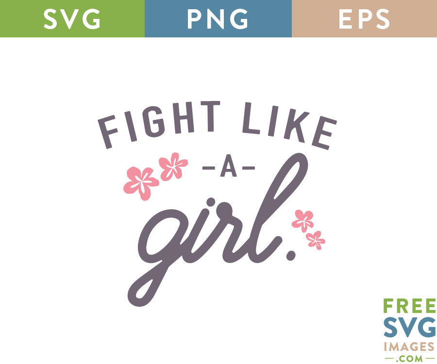fight like a girl svg #680, Download drawings