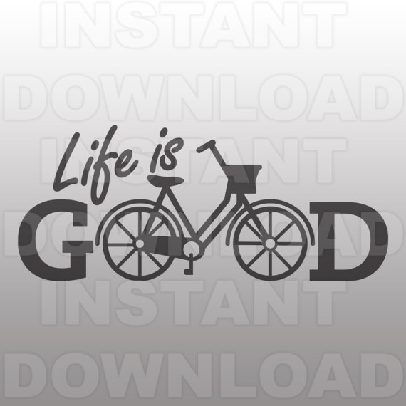 Life Is Good svg #12, Download drawings