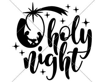 oh holy night svg #1190, Download drawings