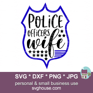 police wife svg #399, Download drawings